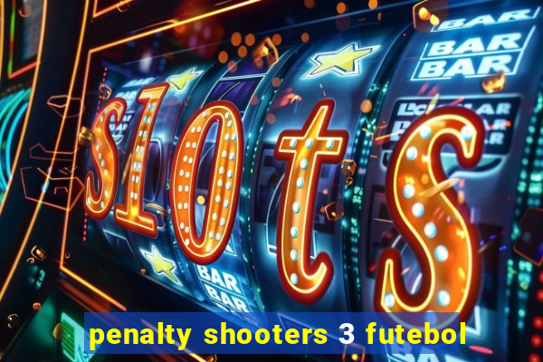 penalty shooters 3 futebol